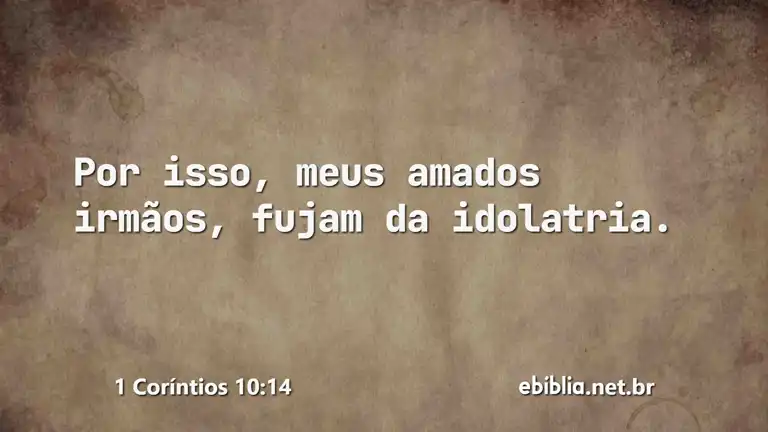 1 Coríntios 10:14