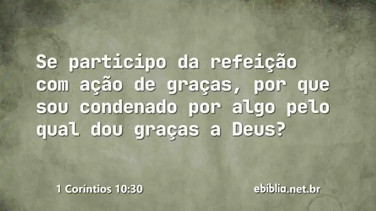 1 Coríntios 10:30