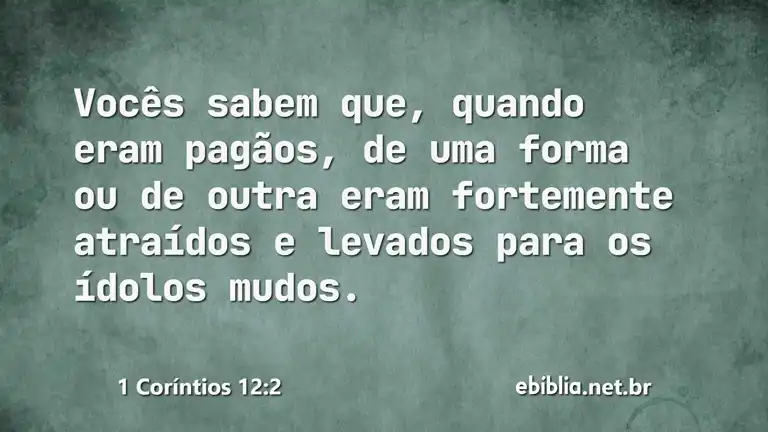 1 Coríntios 12:2