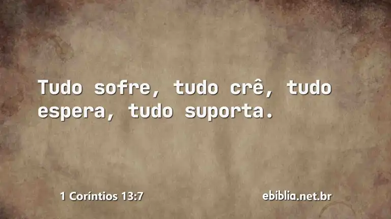 1 Coríntios 13:7