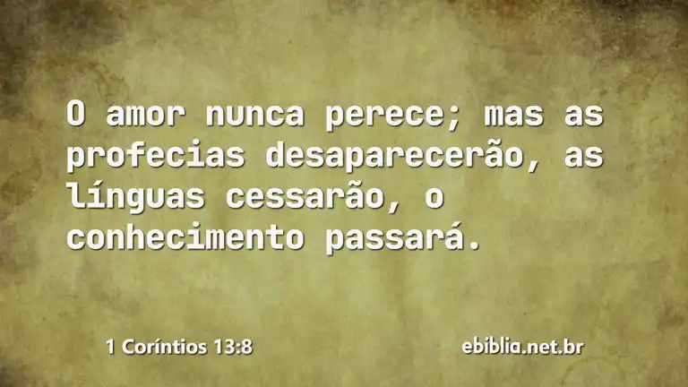 1 Coríntios 13:8