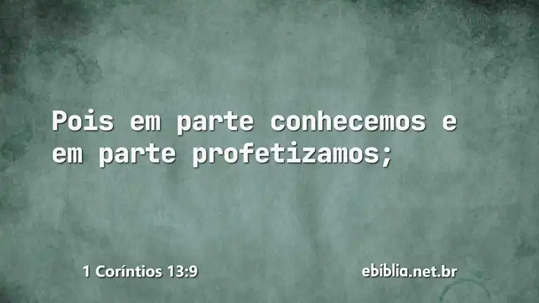 1 Coríntios 13:9