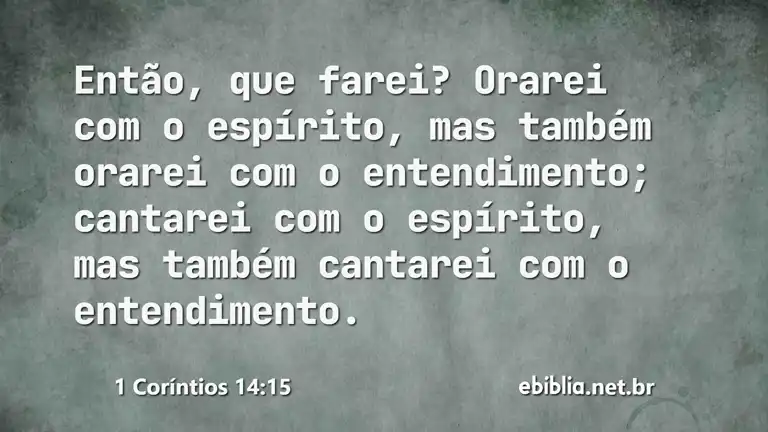 1 Coríntios 14:15