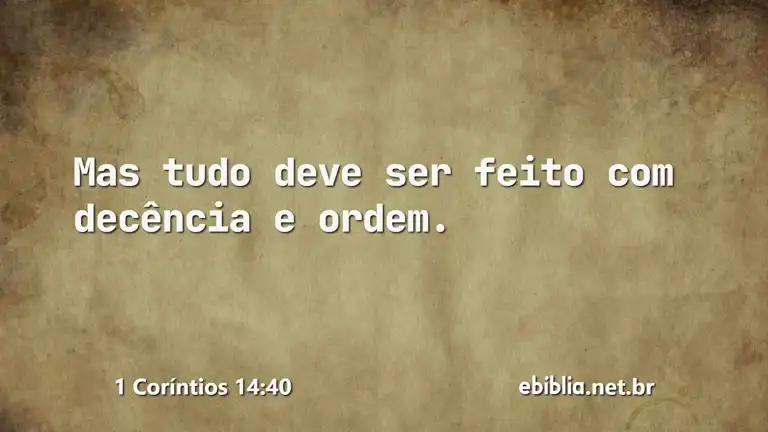 1 Coríntios 14:40