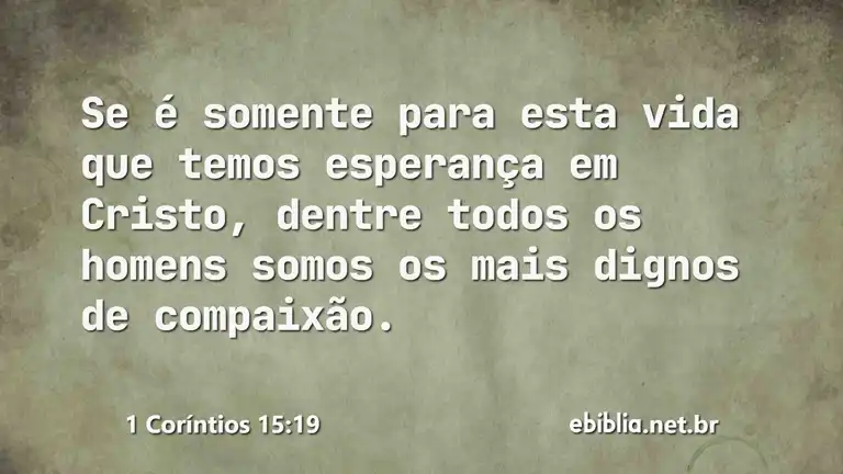 1 Coríntios 15:19