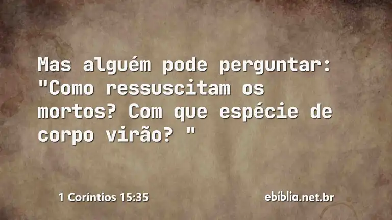 1 Coríntios 15:35