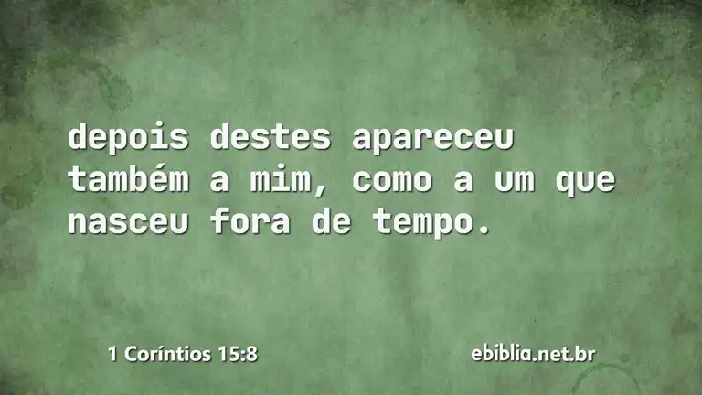 1 Coríntios 15:8