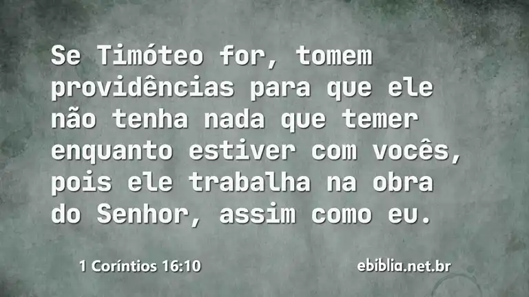 1 Coríntios 16:10