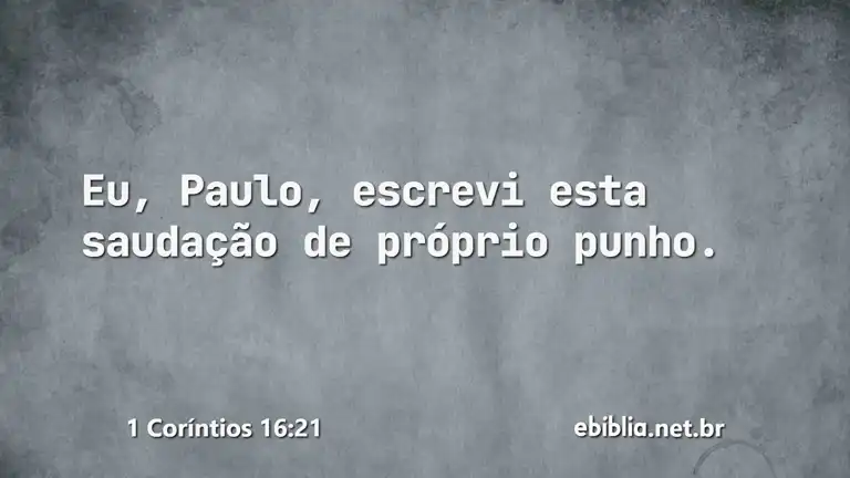 1 Coríntios 16:21