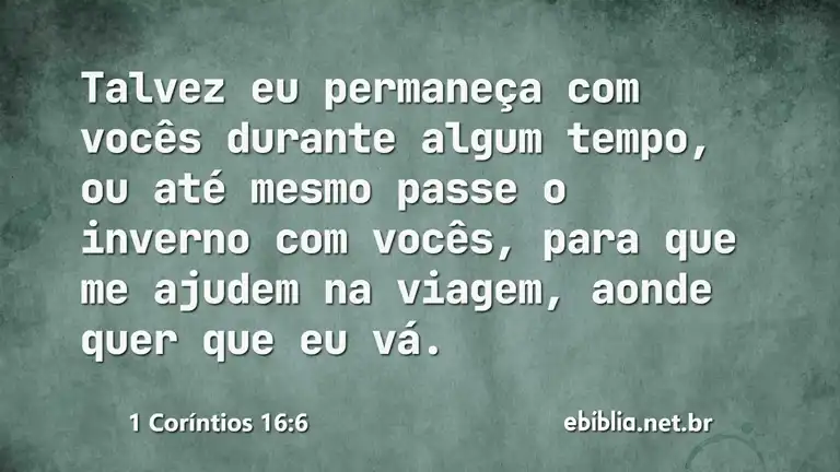 1 Coríntios 16:6