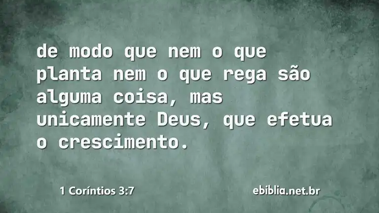 1 Coríntios 3:7