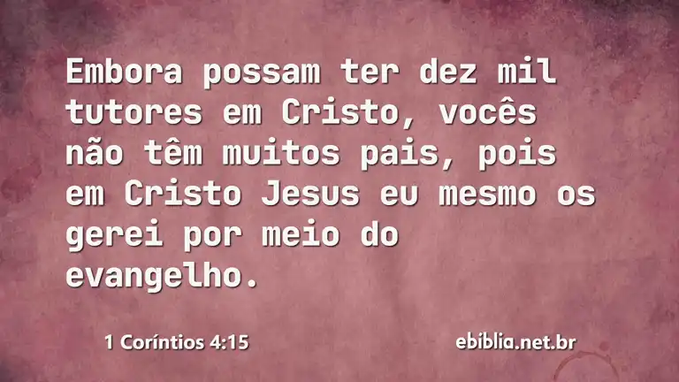 1 Coríntios 4:15