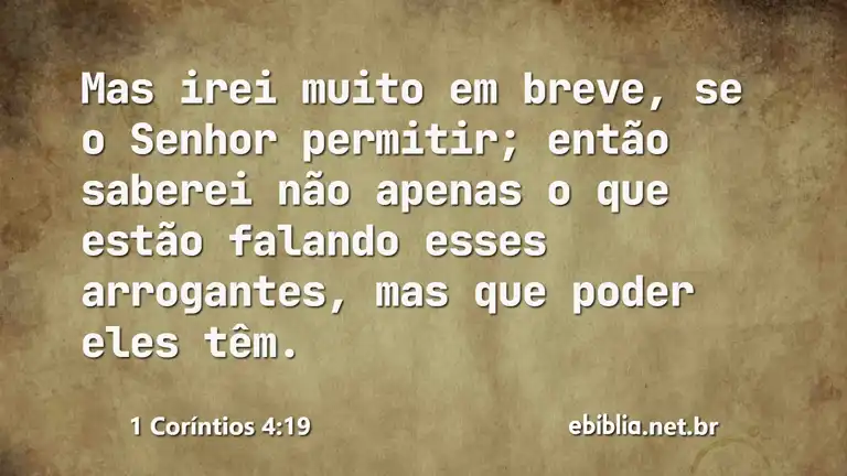 1 Coríntios 4:19