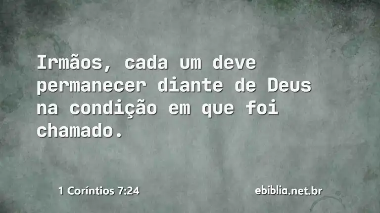 1 Coríntios 7:24