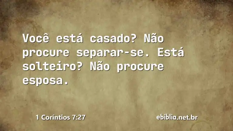 1 Coríntios 7:27