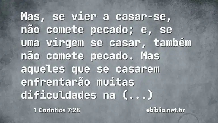 1 Coríntios 7:28