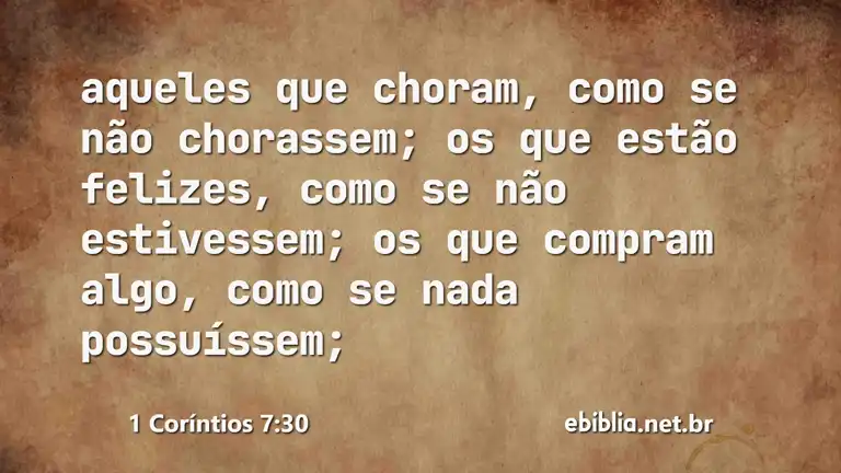 1 Coríntios 7:30