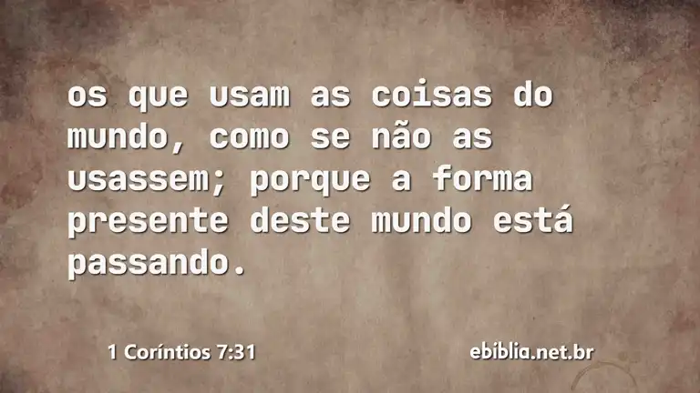 1 Coríntios 7:31