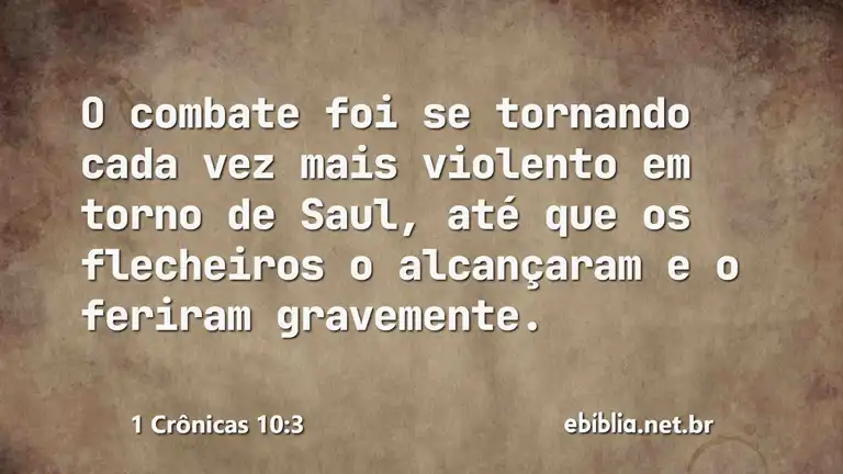 1 Crônicas 10:3