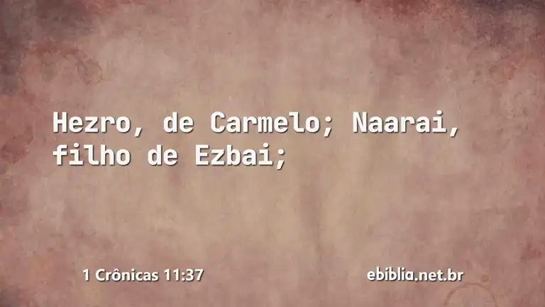 1 Crônicas 11:37