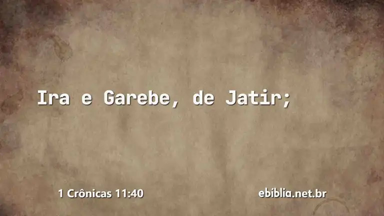 1 Crônicas 11:40