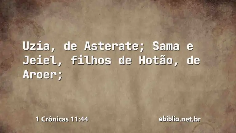 1 Crônicas 11:44