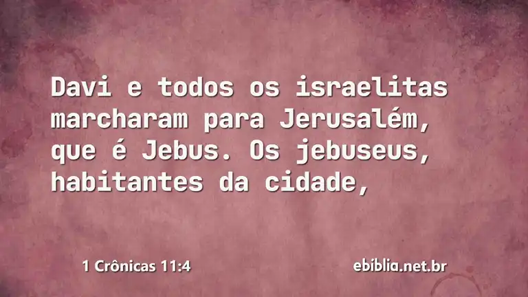 1 Crônicas 11:4