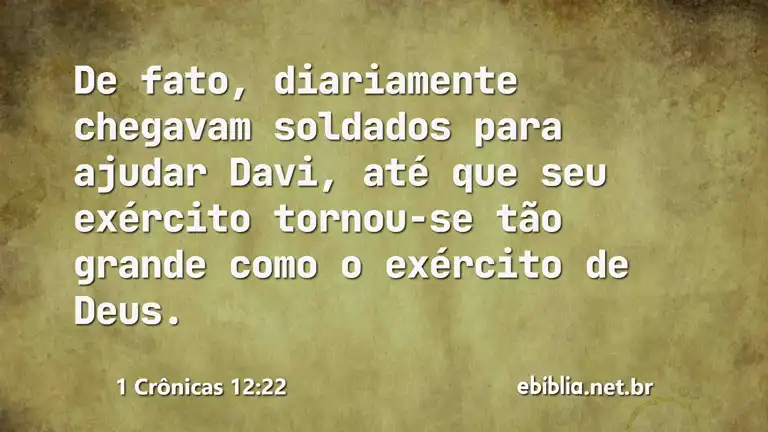 1 Crônicas 12:22