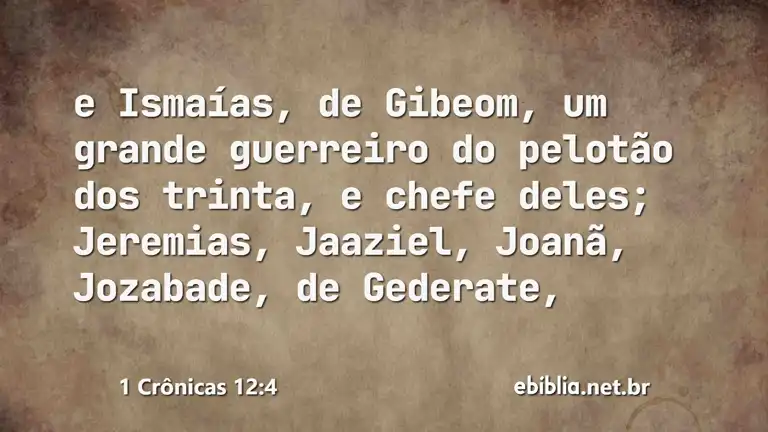 1 Crônicas 12:4