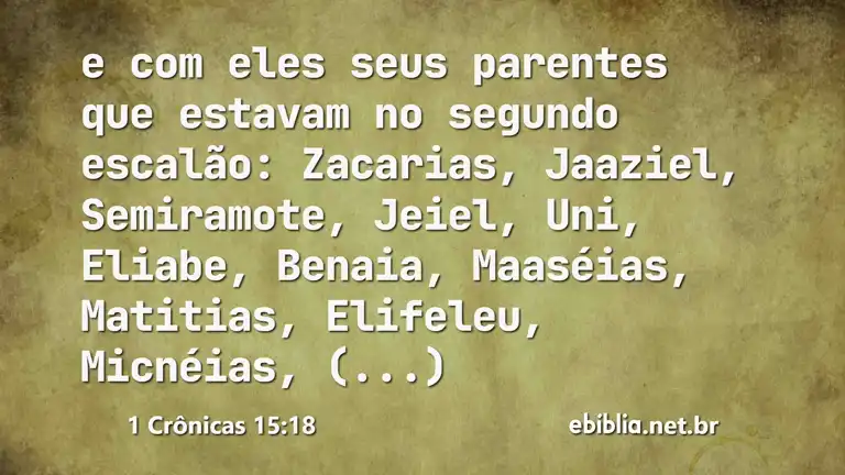 1 Crônicas 15:18