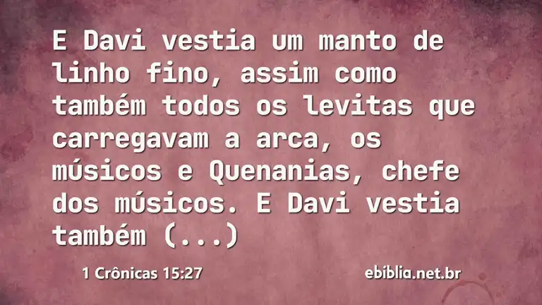 1 Crônicas 15:27