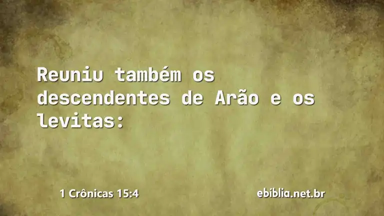 1 Crônicas 15:4