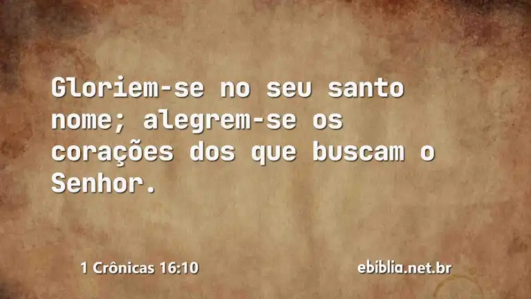 1 Crônicas 16:10