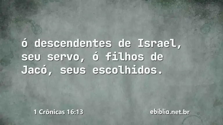 1 Crônicas 16:13