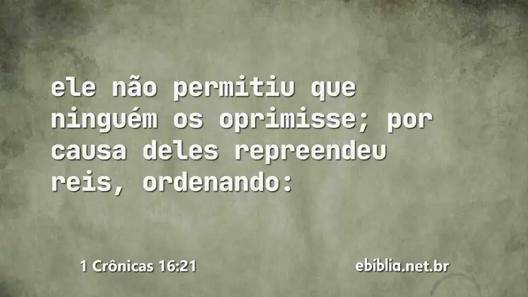 1 Crônicas 16:21