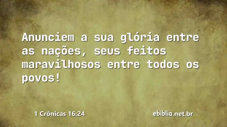 1 Crônicas 16:24