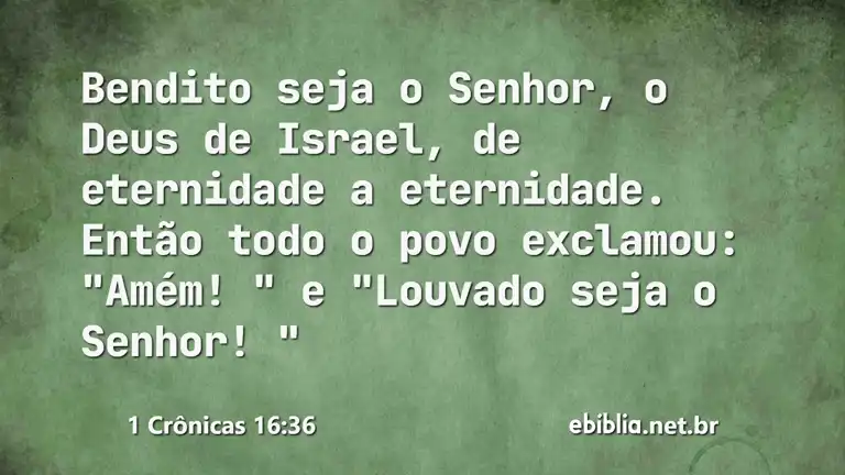 1 Crônicas 16:36