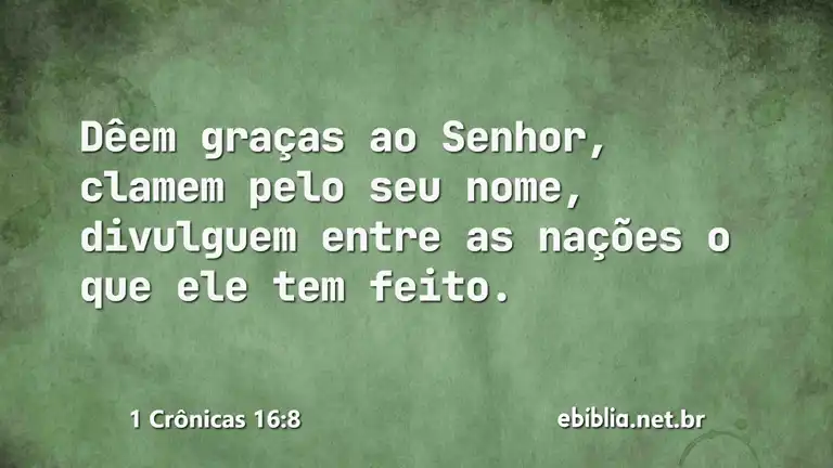 1 Crônicas 16:8