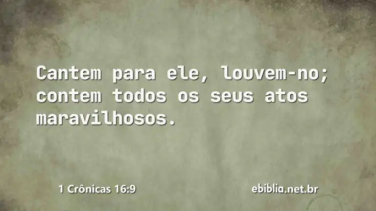 1 Crônicas 16:9