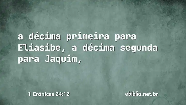 1 Crônicas 24:12