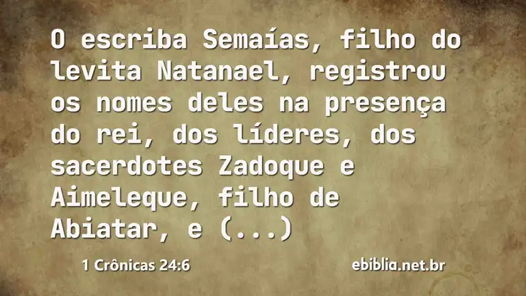 1 Crônicas 24:6