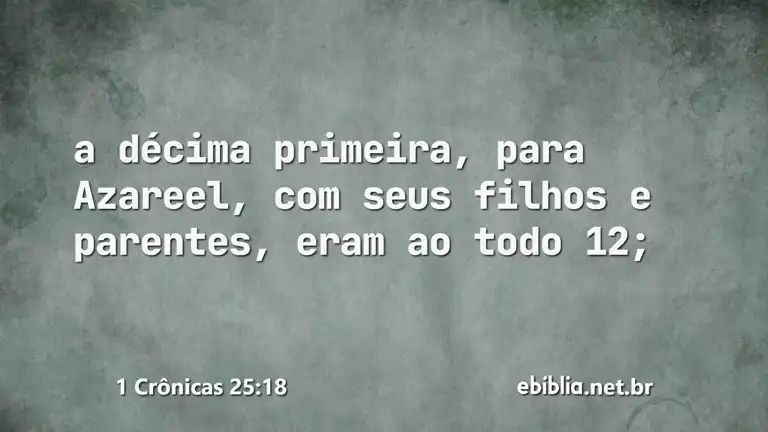 1 Crônicas 25:18