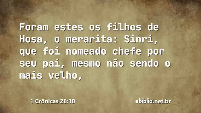 1 Crônicas 26:10