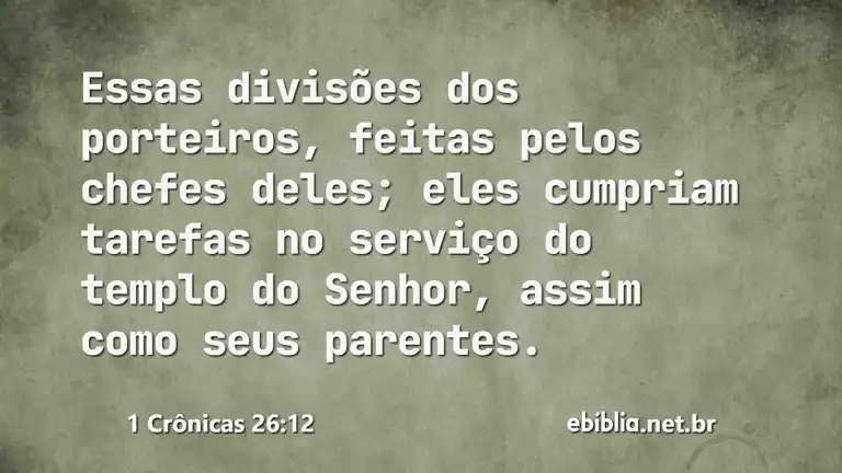 1 Crônicas 26:12