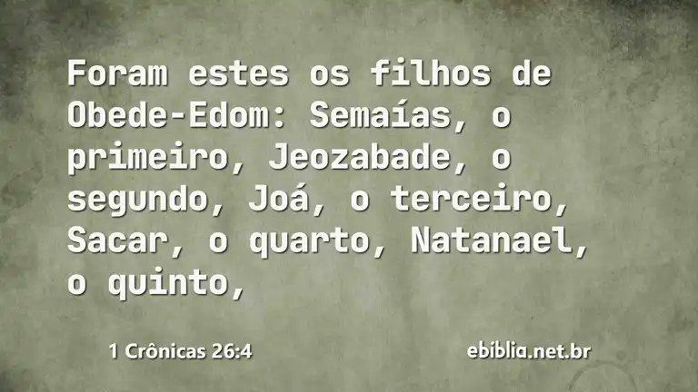 1 Crônicas 26:4