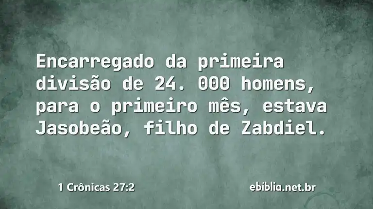 1 Crônicas 27:2