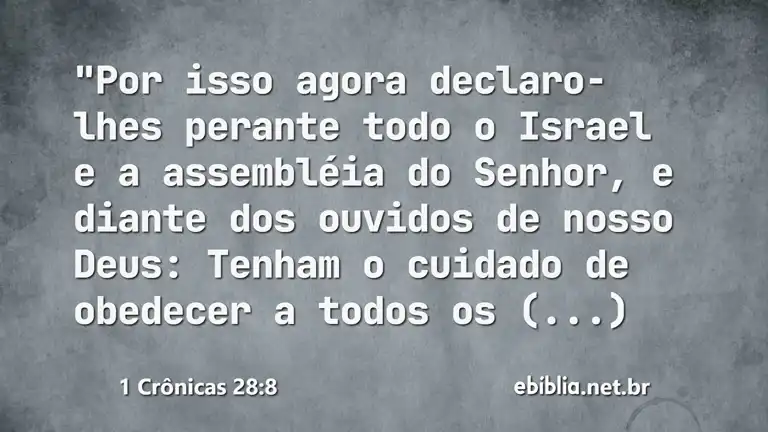 1 Crônicas 28:8