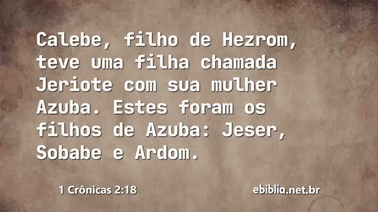 1 Crônicas 2:18