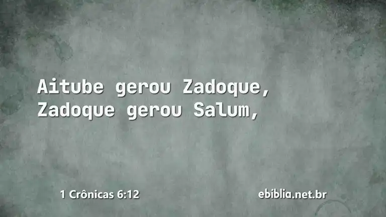 1 Crônicas 6:12