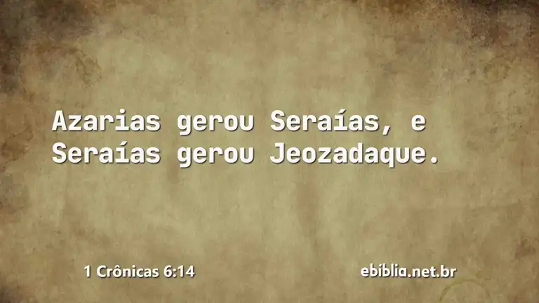 1 Crônicas 6:14